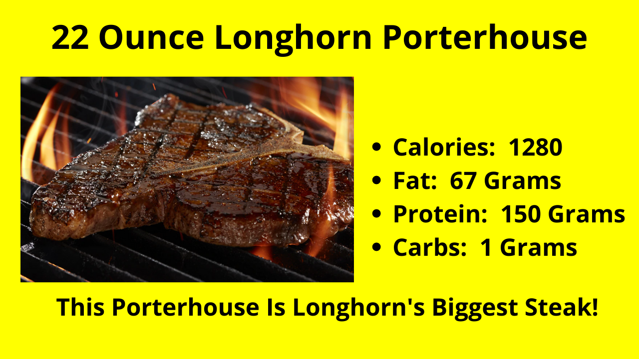 The 22 Ounce Longhorn Porterhouse! This Porterhouse Is Longhorn’s Biggest Steak!